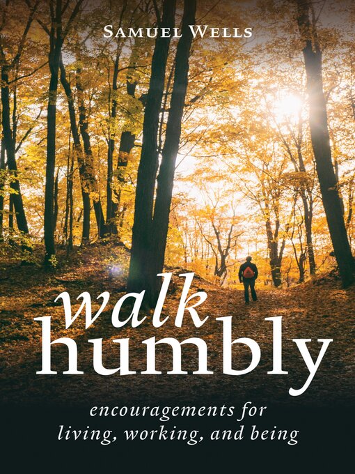 Title details for Walk Humbly by Samuel Wells - Available